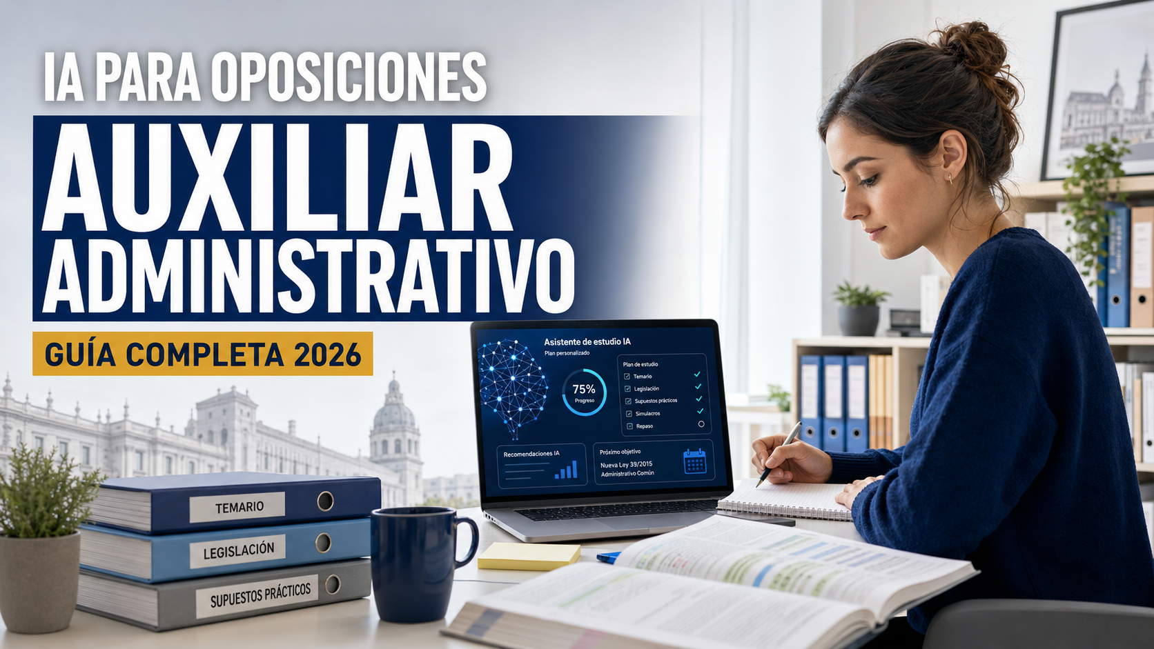 IA para oposiciones de Auxiliar Administrativo: guía completa 2026